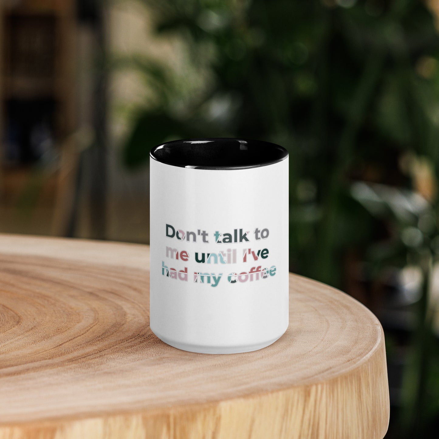 Don't talk to me until I've had my coffee
