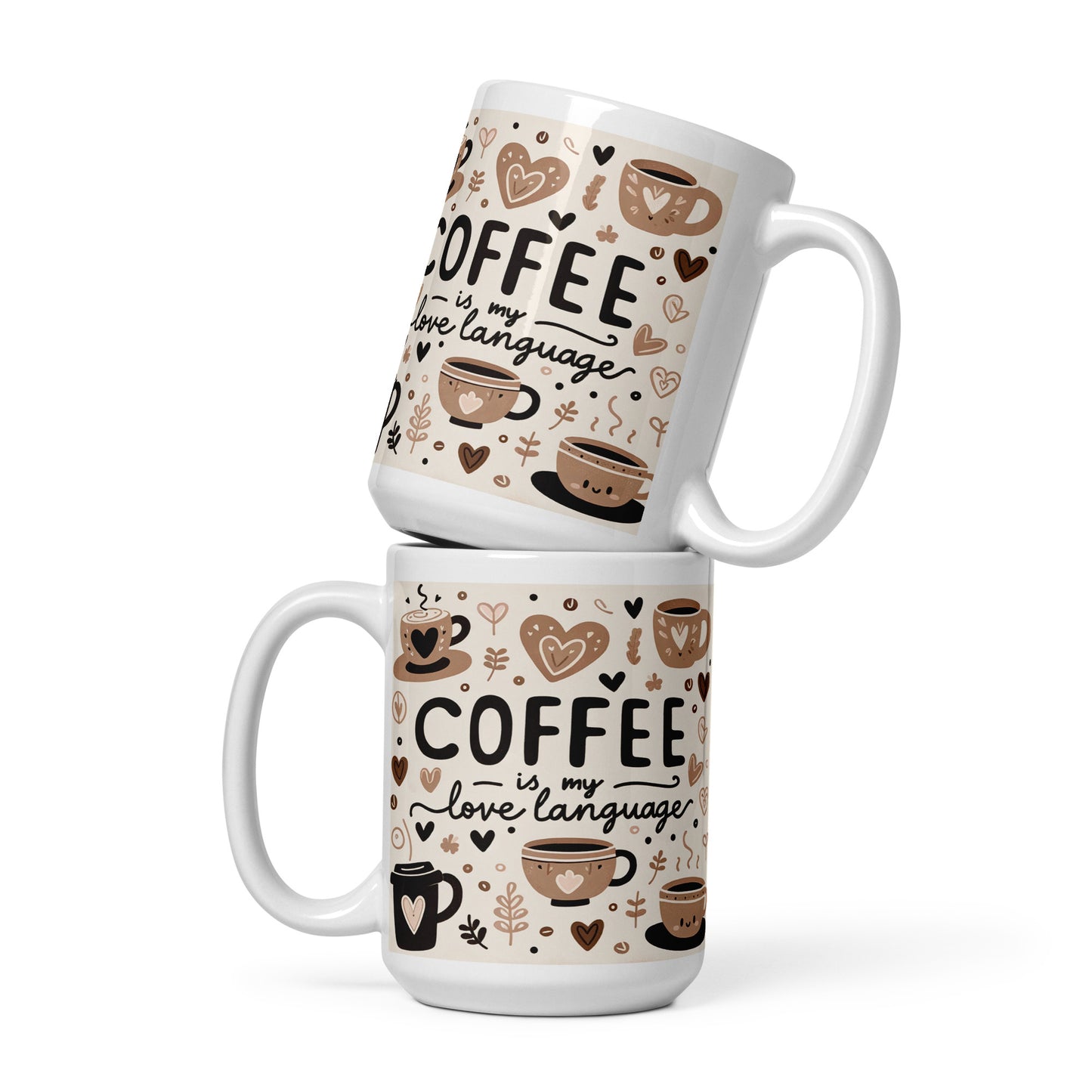 Coffee Is My Love Language